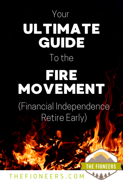 The Ultimate Guide to the FIRE Movement - The Fioneers