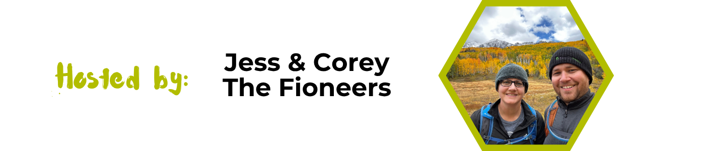 Hosted by Jess & Corey, The Fioneers